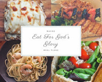 Eat for God’s Glory Nutrition & Fitness Plan (DONE-FOR-YOU) 8 Week Plan